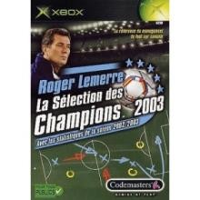 Roger Lemerre : La Sélection des Champions 2005 : Astuces et guides