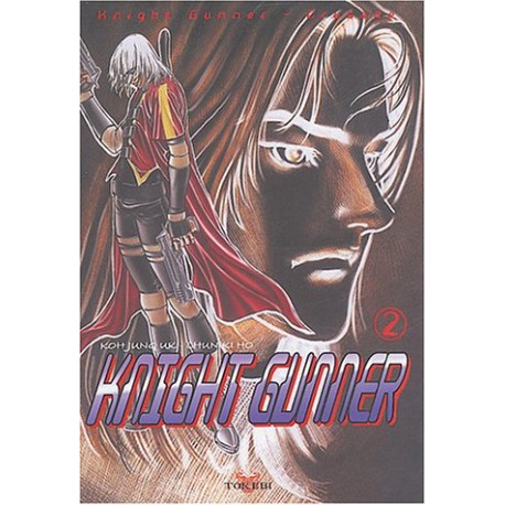 knight gunner, tome 2