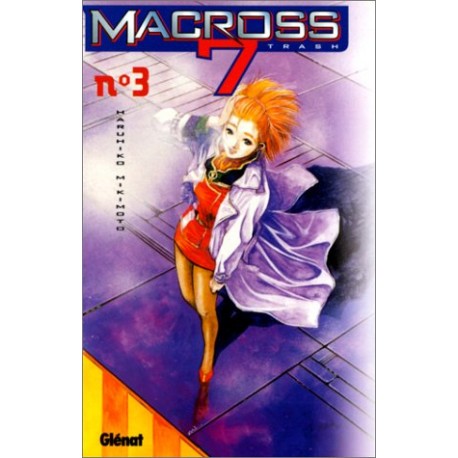 macross 7 trash, tome 3