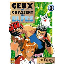 Ceux qui chassent les elfes - Tome 1 : Ceux qui chassent les elfes