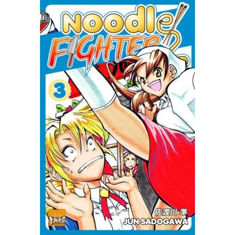 Noodle fighter - Tome 3 : Noodle fighter